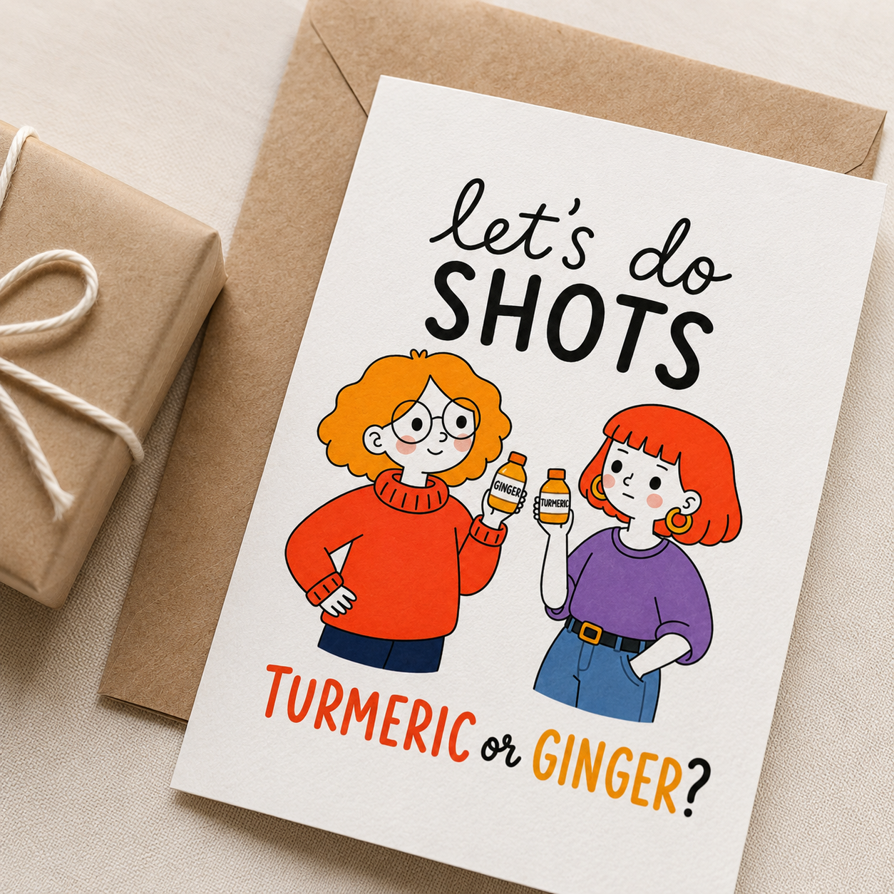 Turmeric or Ginger Funny Friendship Card