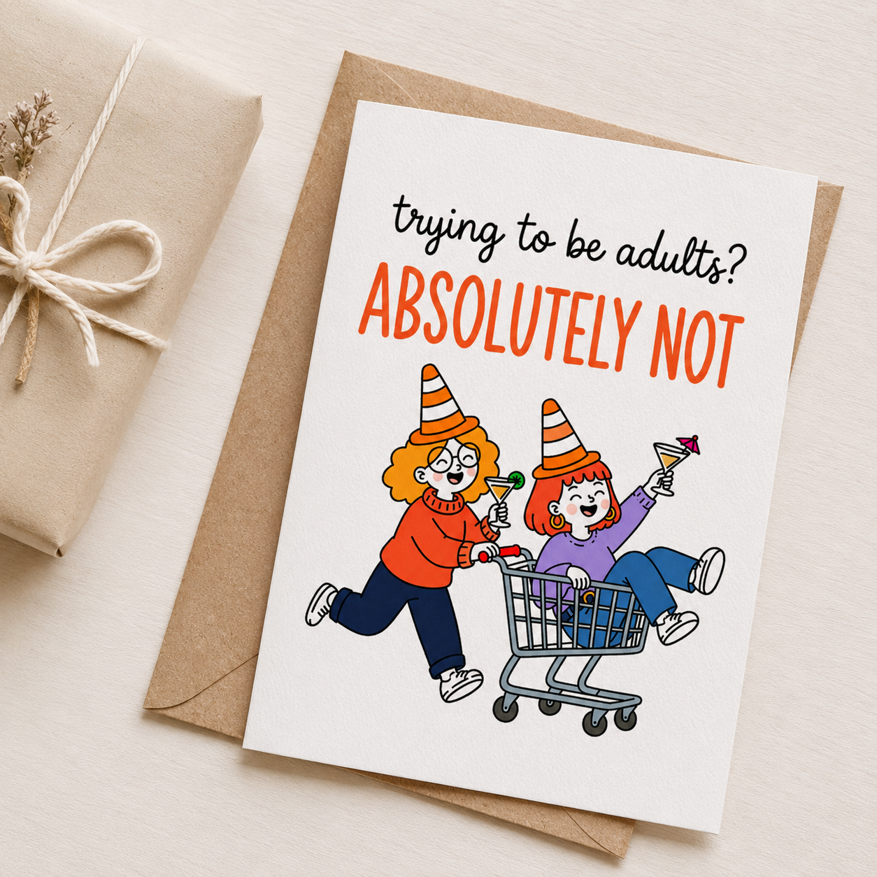 Absolutely Not Funny Friendship Card