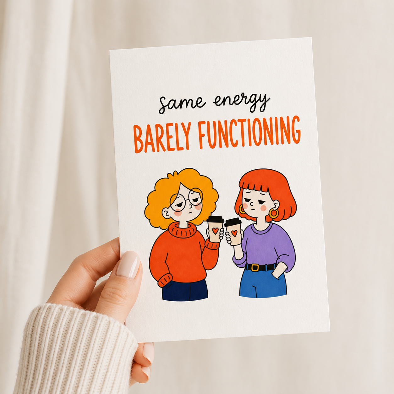Barely Functioning Friendship Card