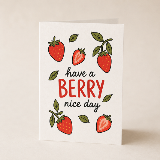 Have a Berry Nice Day Greeting Card