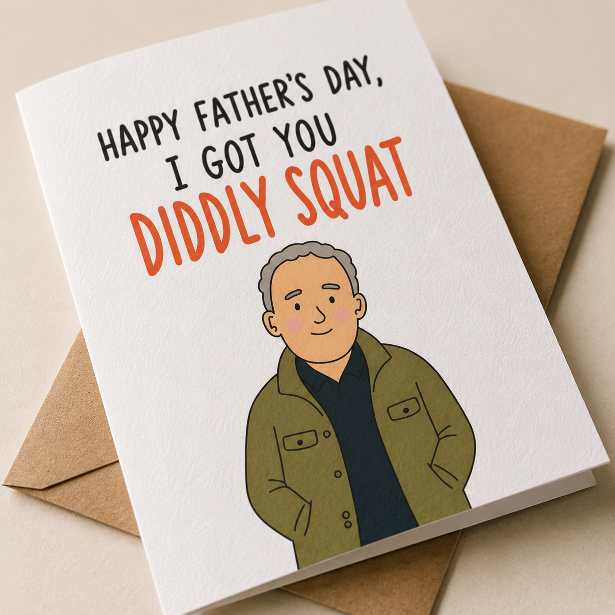 Diddly Squat Funny Father’s Day Card