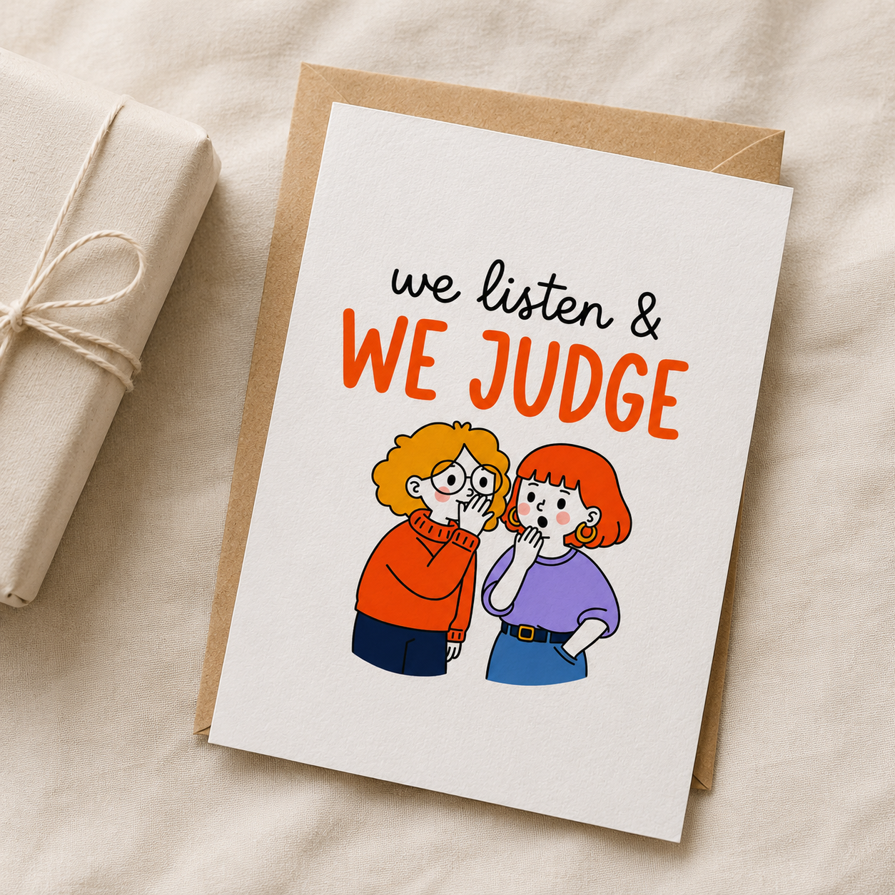 We Listen & We Judge Friendship Card