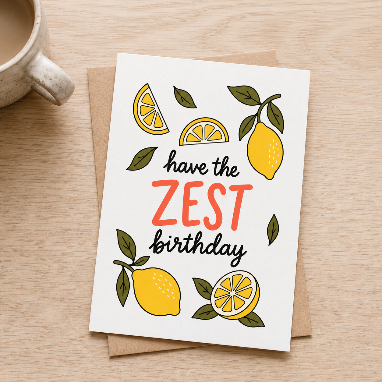 Have the Zest Birthday Greeting Card