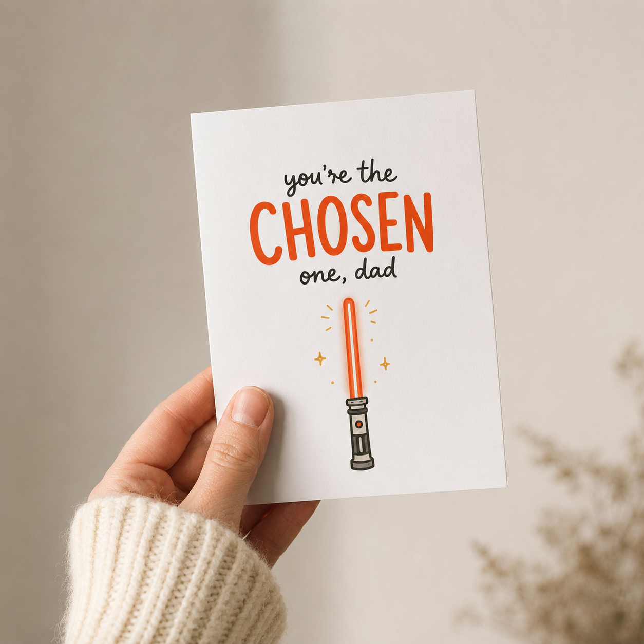 You’re The Chosen One Dad Funny Father’s Day Card
