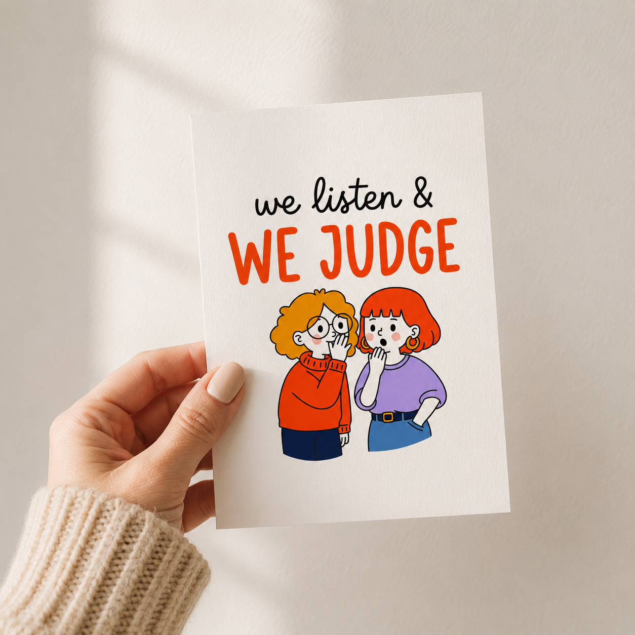 We Listen & We Judge Friendship Card
