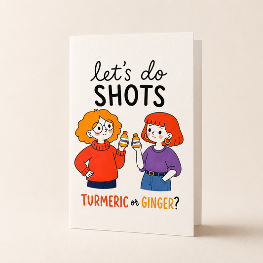 Turmeric or Ginger Funny Friendship Card